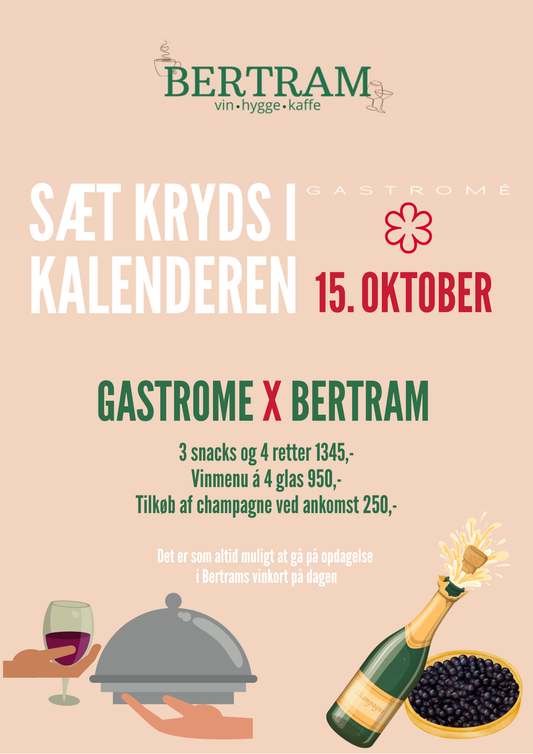 GASTROMÉ x BERTRAM 15/10